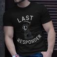 Grim Reaper Dark Humor Mortician Last Responder T-Shirt Gifts for Him