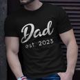 Happy Father’S Day New Dad Est 2023 Baby Announcement Unisex T-Shirt Gifts for Him