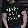 Happy As A Peach Slogan T-Shirt Gifts for Him