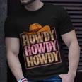 Howdy Cowgirl Western Country Rodeo Southern For Women Girls Unisex T-Shirt Gifts for Him