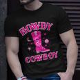 Howdy Rodeo Hot Pink Wild Western Yeehaw Cowgirl Country Gift For Womens Unisex T-Shirt Gifts for Him