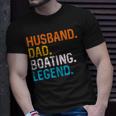 Husband Dad Boating Legend Funny Sail Boat Captain Father Gift For Mens Unisex T-Shirt Gifts for Him