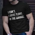 I Cant Im Working In The Garage Car Mechanic Mechanic Funny Gifts Funny Gifts Unisex T-Shirt Gifts for Him