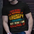 I Never Dreamed Id Be A Grumpy Husband Funny Dad Joke Gift For Women Unisex T-Shirt Gifts for Him