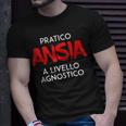 I Practice Anxiety At A Competitive Level Italian Words Unisex T-Shirt Gifts for Him