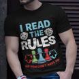 I Read The Rules Board Dice Chess Board Gaming Board Gamers Unisex T-Shirt Gifts for Him