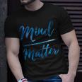 Inspirational Motivational Gym Quote Mind Over Matter Unisex T-Shirt Gifts for Him