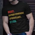 Intervention Specialist Best Intervention Specialist Ever T-Shirt Gifts for Him