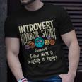 Introvert Shy Antisocial Horror Story Quote Of Workinggroup Antisocial T-Shirt Gifts for Him