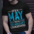 Its A May Thing Surname Funny Family Last Name May Unisex T-Shirt Gifts for Him