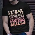 It's A Good Day To Teach Coping Skills School Counselor T-Shirt Gifts for Him