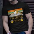 Its Not A Dad Bod Its A Father Figure Mountain On Back Unisex T-Shirt Gifts for Him