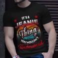 Jeanie Name Its A Jeanie Thing Unisex T-Shirt Gifts for Him