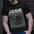 Josie Nutrition Facts Josie Name Birthday Unisex T-Shirt Gifts for Him