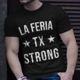 La Feria Tx Strong Hometown Souvenir Vacation Texas T-Shirt Gifts for Him