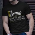 Lathrop Name Gift Im Lathrop Im Never Wrong Unisex T-Shirt Gifts for Him