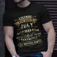 Legends Were Born In July 1949 73Rd Birthday 73 Year Old Unisex T-Shirt Gifts for Him