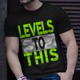 Levels To This Green Color Graphic T-Shirt Gifts for Him