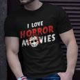I Love Horror Movies Horror Movies T-Shirt Gifts for Him