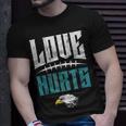 Love Hurts Eagles Distressed T-Shirt Gifts for Him