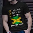 Luggage Passport No Kids Jamaica Travel Vacation Outfit Unisex T-Shirt Gifts for Him