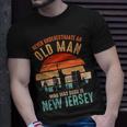 Mb Never Underestimate An Old Man Born In New Jersey T-Shirt Gifts for Him