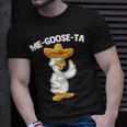 Me-Goose-Ta - Funny Saying Goose Mexican Latino Cool Spanish Unisex T-Shirt Gifts for Him