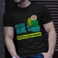 Me Time For Daddy Unisex T-Shirt Gifts for Him