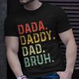 Men Dada Daddy Dad Bruh Fathers Day Vintage Funny Father Funny Gifts For Dad Unisex T-Shirt Gifts for Him