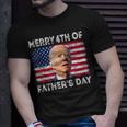 Merry 4Th Of July Fathers Day 4Th Of July Unisex T-Shirt Gifts for Him