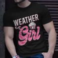 Meteorologist Weather Forecast Meteorology Girl Weather Girl Unisex T-Shirt Gifts for Him