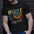 Middle School Squad Tie Dye Appreciation Day Back To School T-shirt Gifts for Him