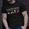 Motorcycle Biker Plan For The Day Adult Humor Biker Gift For Mens Unisex T-Shirt Gifts for Him