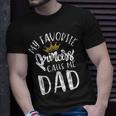 My Favorite Princess Calls Me Dad Daddy Daughter Fathers Day Unisex T-Shirt Gifts for Him