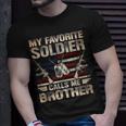 My Favorite Soldier Calls Me Brother Us Army Brother Unisex T-Shirt Gifts for Him