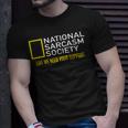 National Sarcasm Society Satirical Parody Sarcasm T-Shirt Gifts for Him