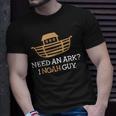 Need An Ark I Know Noah Guy T-Shirt Gifts for Him