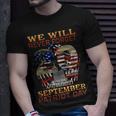 Never Forget Patriot Day 20Th 911 Unisex T-Shirt Gifts for Him
