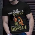 Never Underestimate A Woman With Dd214 Female Veterans Day Unisex T-Shirt Gifts for Him
