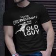 Never Underestimate An Old Man Disc Golf Best Gift Unisex T-Shirt Gifts for Him