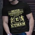Never Underestimate Ethan Personalized Name Unisex T-Shirt Gifts for Him