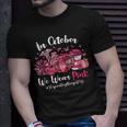 In October We Wear Pink Respiratory Therapist Breast Cancer T-Shirt Gifts for Him