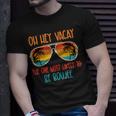 Oh Hey Vacay Most Likely To Be Boujee Sunglasses Summer Trip Unisex T-Shirt Gifts for Him
