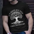 Our Roots Run Deep Family Reunion 2023 Annual Get-Together Family Reunion Funny Designs Funny Gifts Unisex T-Shirt Gifts for Him