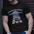 Out Of This World Uncle Quote For Your Ufo Uncle Unisex T-Shirt Gifts for Him