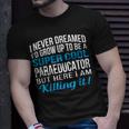 Paraeducator Sped Paraeducator Appreciation T-Shirt Gifts for Him