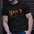 Peace Love Junenth Pride Black Remembering My Ancestors Unisex T-Shirt Gifts for Him
