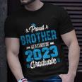 Proud Brother Of A Class Of 2023 Graduate Graduation Men Unisex T-Shirt Gifts for Him