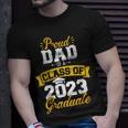Proud Dad Of A Class Of 2023 Graduate Senior Graduation Unisex T-Shirt Gifts for Him