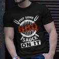 Put Some Bbq Sauce On It Funny Saying Food Barbecue IT Funny Gifts Unisex T-Shirt Gifts for Him